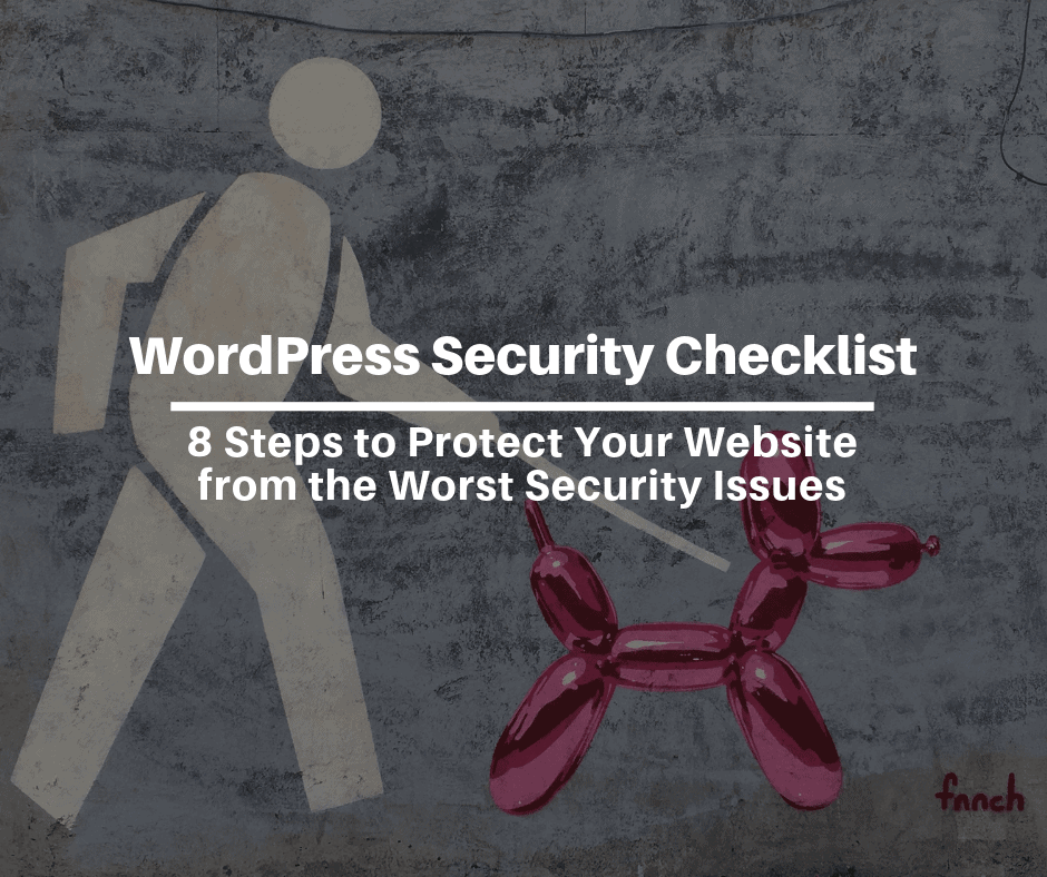 WordPress security issues WordPress security checklist 6