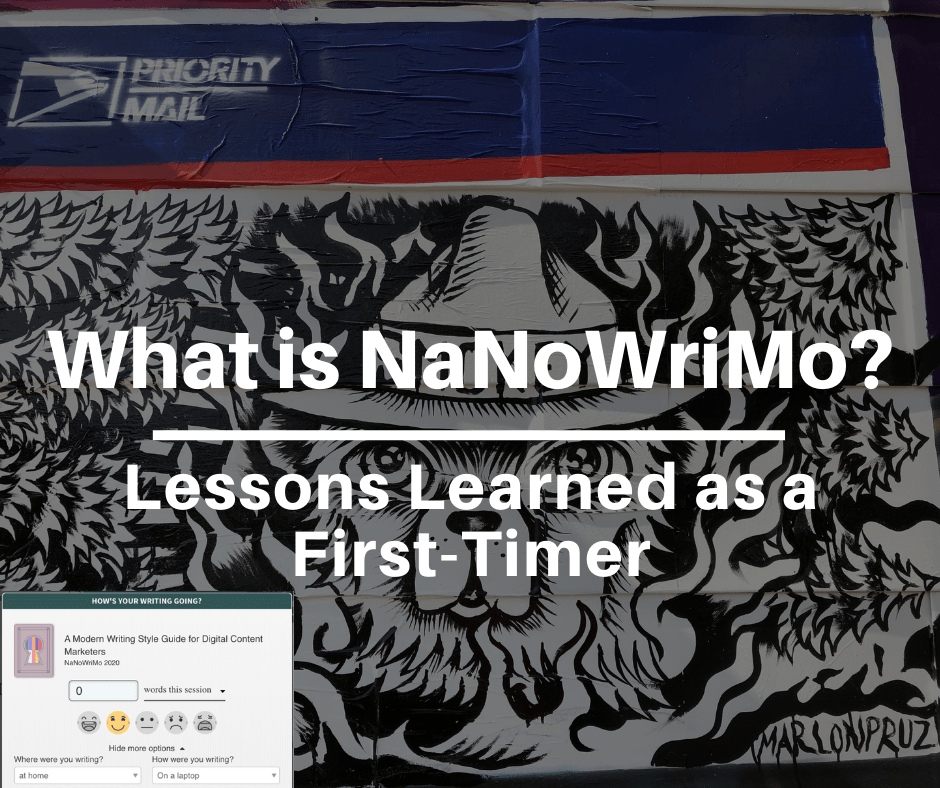 What is NaNoWriMo? Lessons Learned as a First-Timer