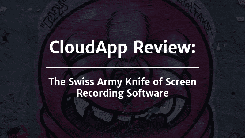 CloudApp Review Screen Recording Powered Up