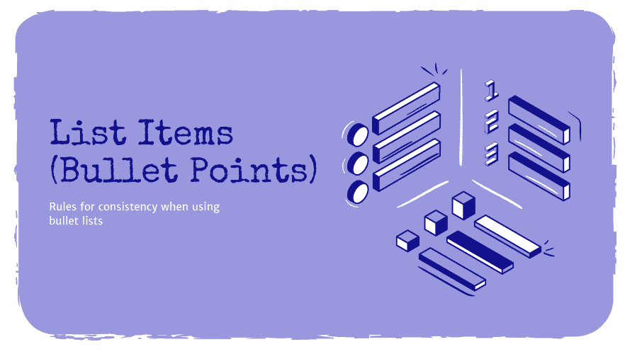 Style Guide - List Items and Bullet Points