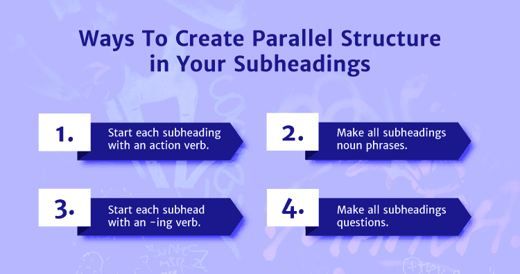 Parallel structure subheadings