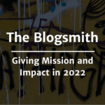 The Blogsmith Giving Impact: Causes We Supported in 2022