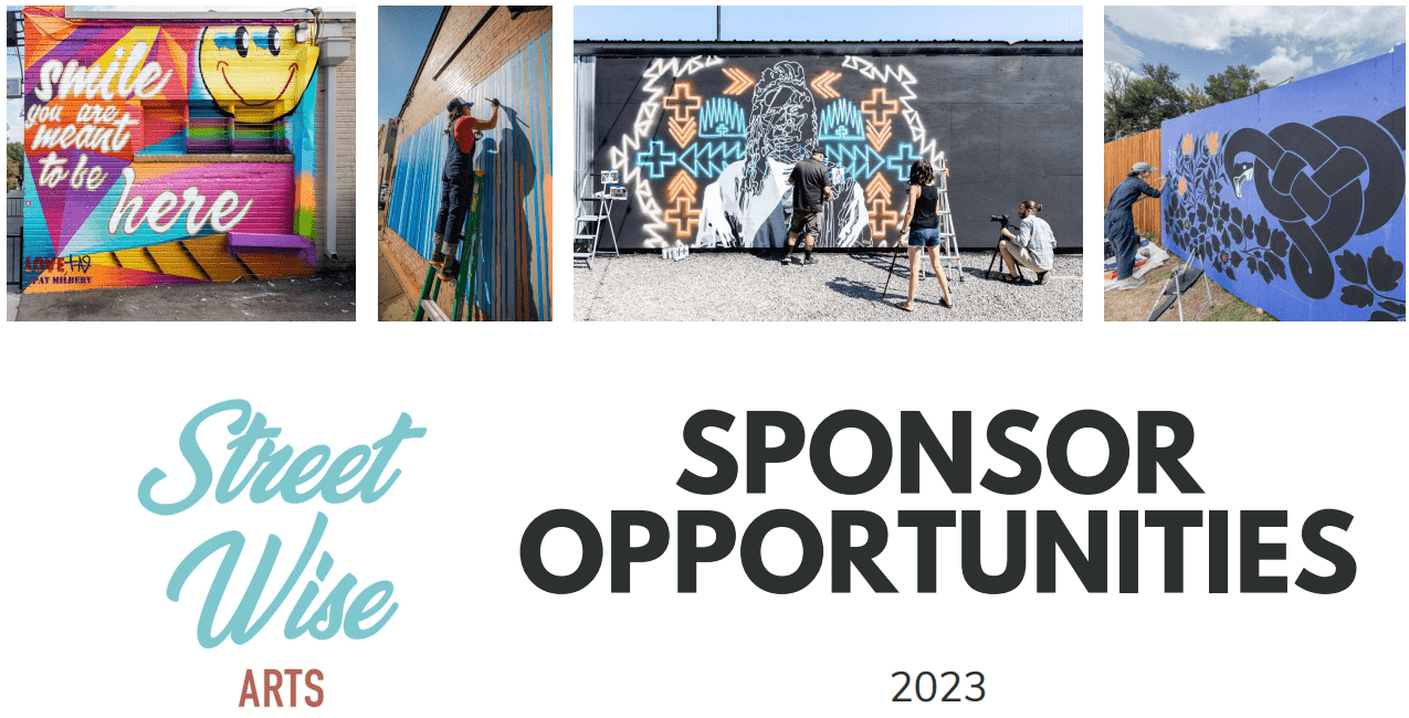 Street Wise Arts Sponsor Opportunities 2023