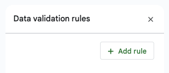 Data validation rules.