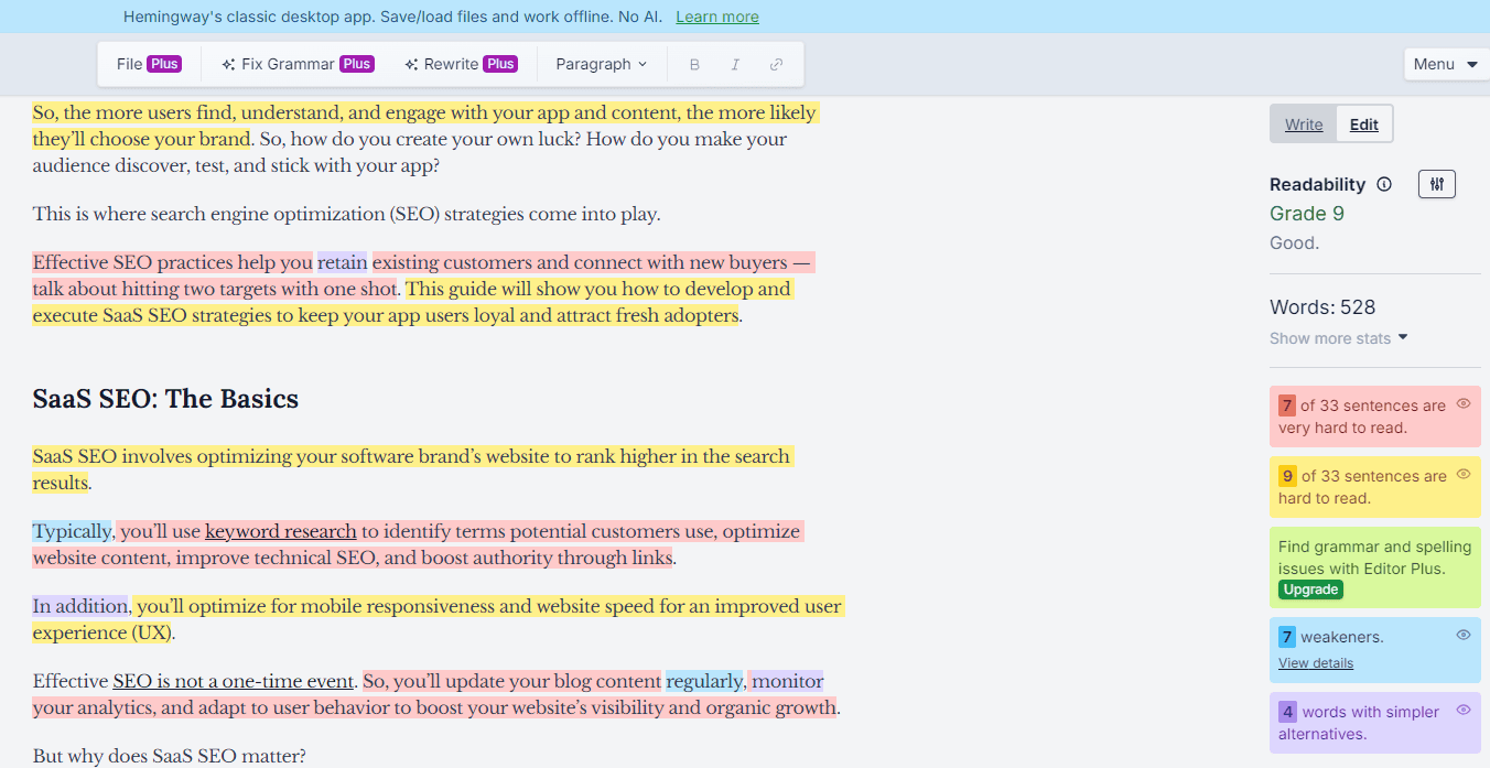 Hemingway helps you check and improve the readability of your content.